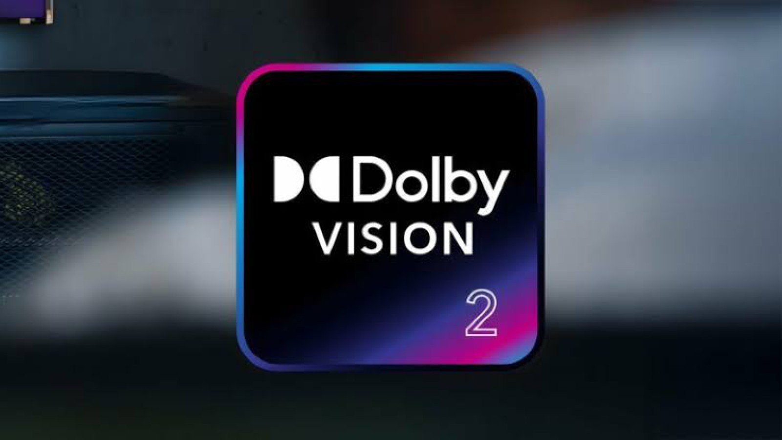 Dolby Vision 2: Teknologi Visual Terbaru untuk Pengalaman Menonton yang Lebih Hidup